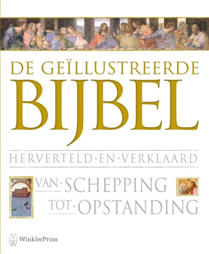 De geillustreerde Bijbel, Dorling Kindersley - Gebonden - 9789000312115