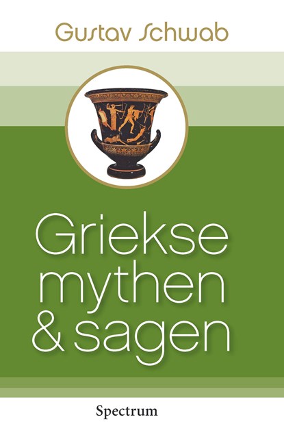 Griekse mythen en sagen, Gustav Schwab - Ebook - 9789000313020