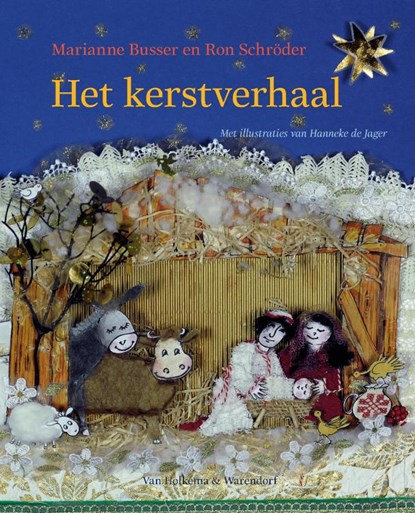 Het kerstverhaal, Marianne Busser ; Ron Schröder - Gebonden - 9789000313075