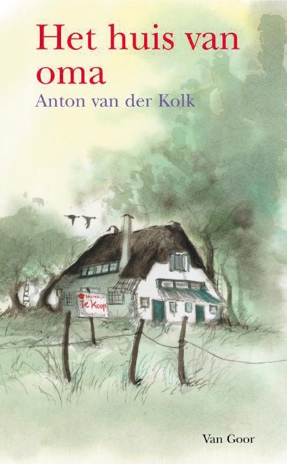 Het huis van oma, Anton van der Kolk - Paperback - 9789000313341