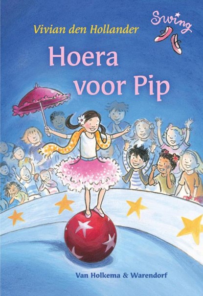 Hoera voor Pip, Vivian den Hollander - Gebonden - 9789000313877