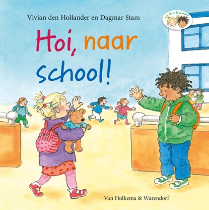 Hoi naar school!, Vivian den Hollander - Ebook EPUB - 9789000314171