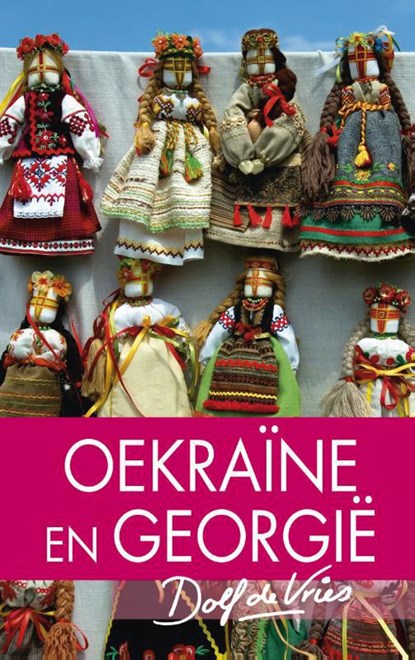 Oekraïne en Georgië, Dolf de Vries - Paperback - 9789000314683