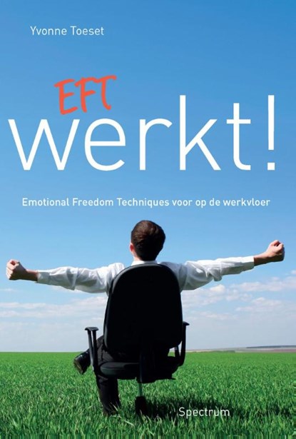 EFT werkt!, Yvonne Toeset - Paperback - 9789000314904