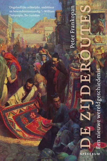 De zijderoutes, Peter Frankopan - Gebonden - 9789000315703