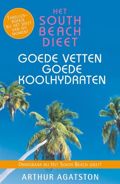 Het South beach dieet, Arthur Agatston - Paperback - 9789000315888