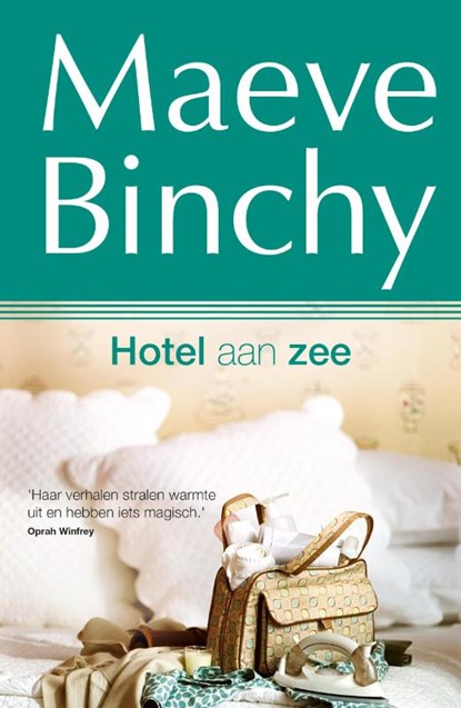 Hotel aan zee, Maeve Binchy - Paperback - 9789000316090