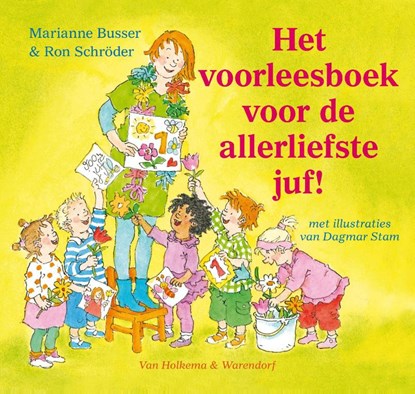 Het voorleesboek voor de allerliefste juf!, Marianne Busser ; Ron Schröder - Ebook EPUB - 9789000316151