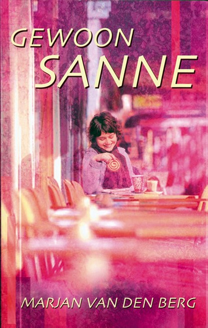 Gewoon Sanne, Marjan van den Berg - Ebook - 9789000316717