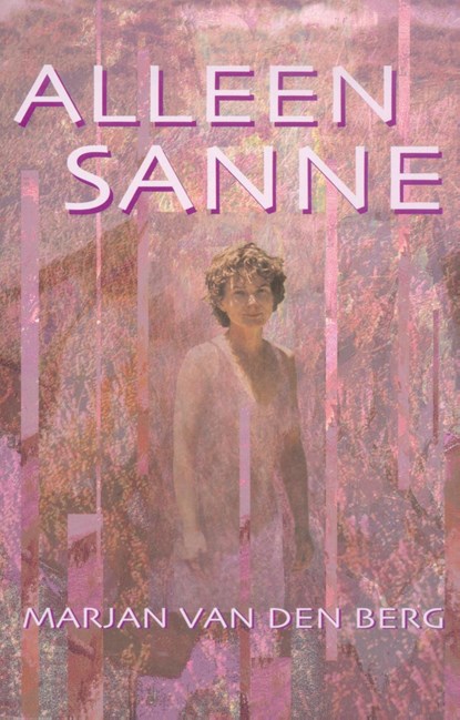 Alleen Sanne, Marjan van den Berg - Ebook - 9789000317226