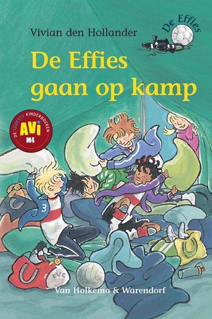 De Effies gaan op kamp, Vivian den Hollander - Ebook - 9789000317332