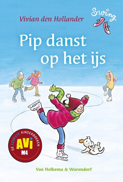 Pip danst op het ijs, Vivian den Hollander - Ebook - 9789000317615