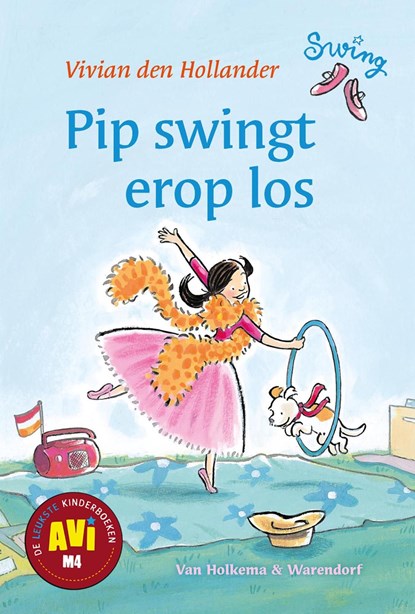 Pip swingt er op los, Vivian den Hollander - Ebook - 9789000317660