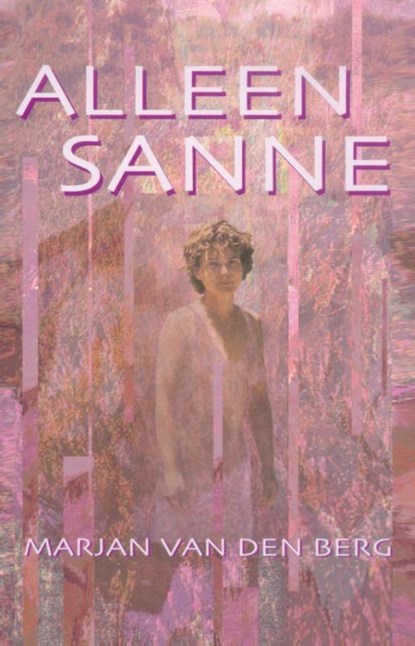 Alleen Sanne, Marjan van den Berg - Paperback - 9789000318049