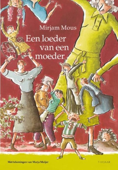 Een loeder van een moeder, Mirjam Mous - Ebook - 9789000318148