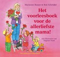 Het voorleesboek voor de allerliefste mama! | Marianne Busser ; Schroder Ron | 