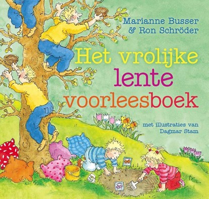 Het vrolijke lentevoorleesboek, Marianne Busser ; Ron Schröder - Ebook EPUB - 9789000318667
