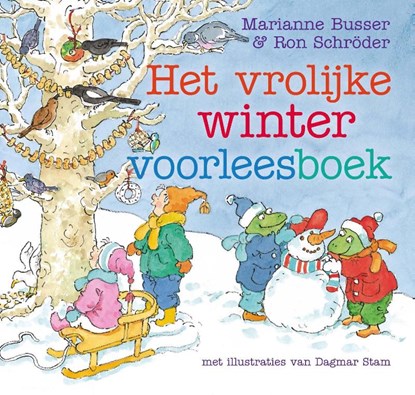 Het vrolijke wintervoorleesboek, Marianne Busser ; Ron Schröder - Ebook EPUB - 9789000318698