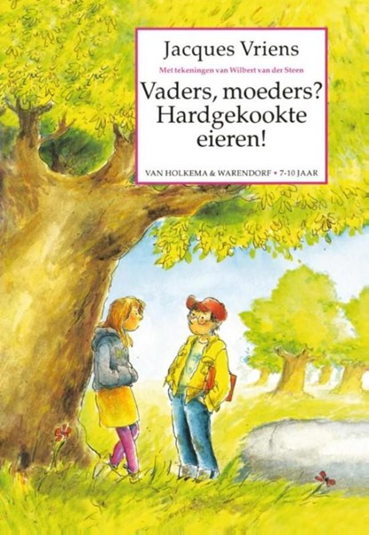 Vaders, moeders? Hardgekookte eieren!, Jacques Vriens - Ebook - 9789000318803