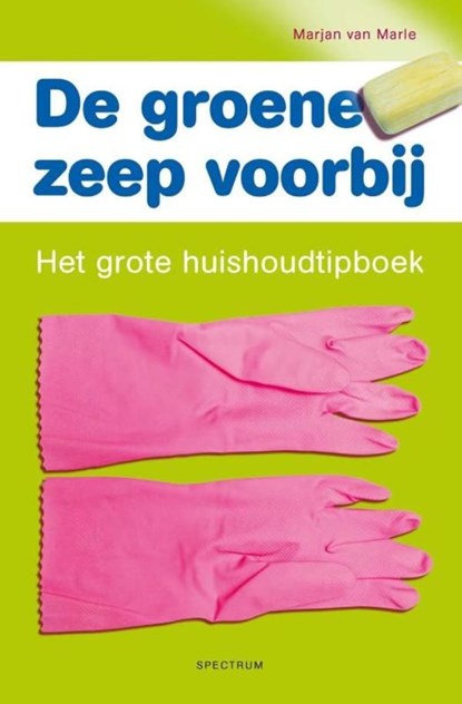 De groene zeep voorbij, Marjan Marle - Ebook - 9789000319886