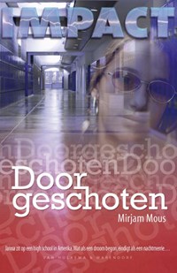 Doorgeschoten | Mirjam Mous | 