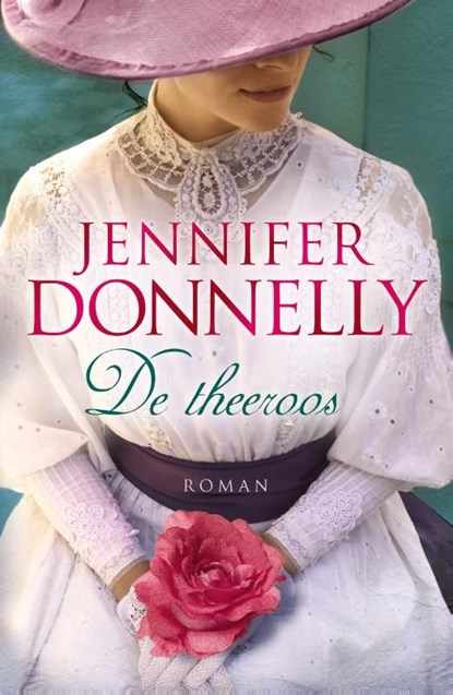 De theeroos, Jennifer Donnelly - Ebook - 9789000320240