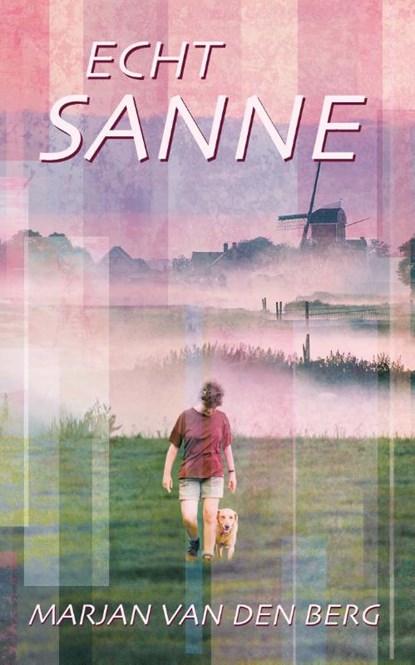 Echt Sanne, Marjan van den Berg - Paperback - 9789000321872