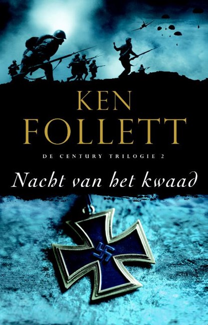 De Century-trilogie 2 Nacht van het kwaad, Ken Follett - Paperback - 9789000322527