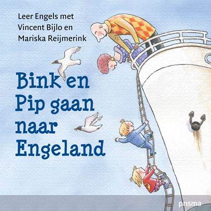 Bink en Pip gaan naar Engeland, Vincent Bijlo ; Mariska Reijmerink - Luisterboek MP3 - 9789000323036