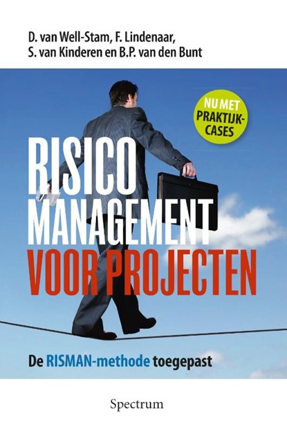 Risicomanagement voor projecten, D. van Well-Stam ; F. Lindenaar ; S. van Kinderen ; B.P. van den Bunt - Gebonden - 9789000323272