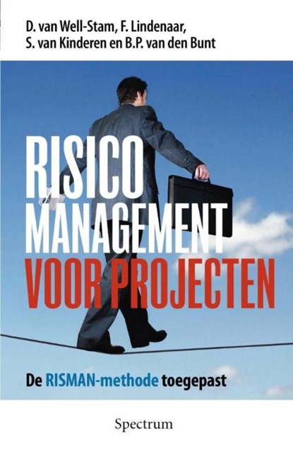 Risicomanagement voor projecten, D. van Well-Stam ; S. van Kinderen ; B.P. van den Bunt - Ebook - 9789000323289