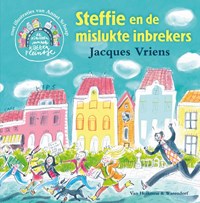 Steffie en de mislukte inbrekers | Jacques Vriens | 