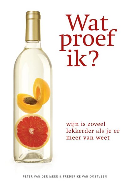 Wat proef ik?, Peter van der Meer ; Frederike van Oostveen - Paperback - 9789000323883