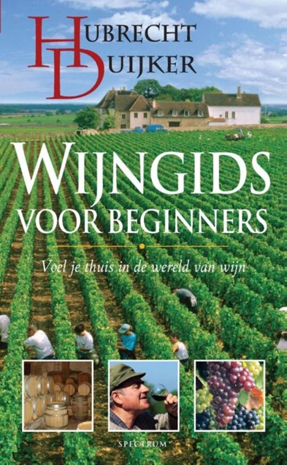 Wijngids voor beginners, Hubrecht Duijker - Ebook - 9789000323944