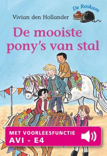 De mooiste pony's van stal, Vivian den Hollander - Ebook - 9789000326242