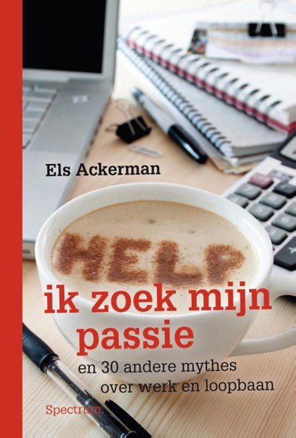Help, ik zoek mijn passie, Els Ackerman - Paperback - 9789000326563