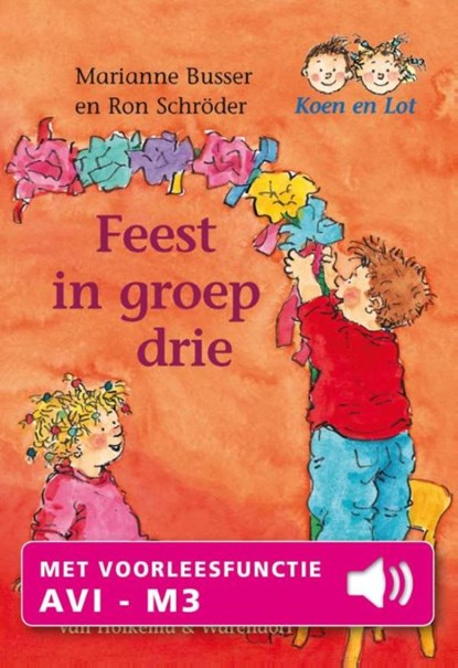 Feest in groep drie, Marianne Busser ; Ron Schröder - Ebook - 9789000326716
