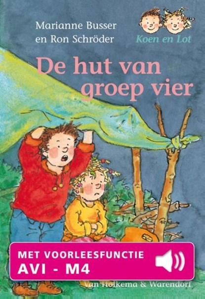 De hut van groep vier, Marianne Busser ; Ron Schröder - Ebook - 9789000326730