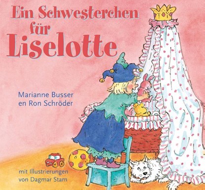Ein Schwesterchen fur Liselotte, Marianne Busser ; Ron Schröder - Ebook EPUB - 9789000327492