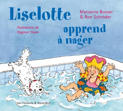 Liselotte apprend a nager, Marianne Busser ; Ron Schröder - Ebook EPUB - 9789000327560