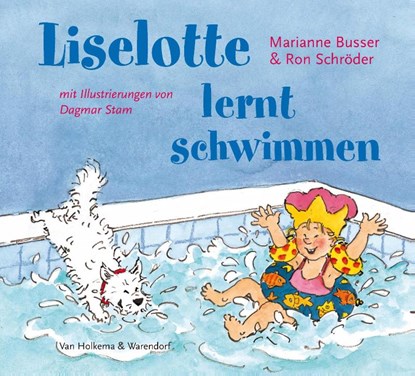 Liselotte lernt schwimmen, Marianne Busser ; Ron Schröder - Ebook EPUB - 9789000327577
