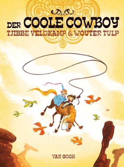 Der coole cowboy, Tjibbe Veldkamp - Ebook EPUB - 9789000328178