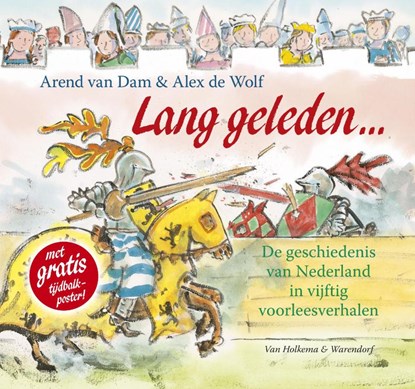 Lang geleden, Arend van Dam ; Alex de Wolf - Ebook EPUB - 9789000328918