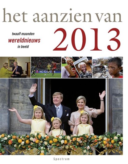 Het aanzien van 2013, Han van Bree - Gebonden - 9789000330034