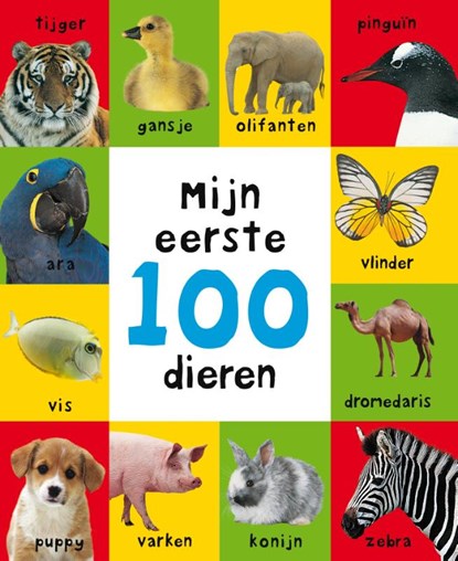 Mijn eerste 100 dieren, Roger Priddy - Gebonden - 9789000330416