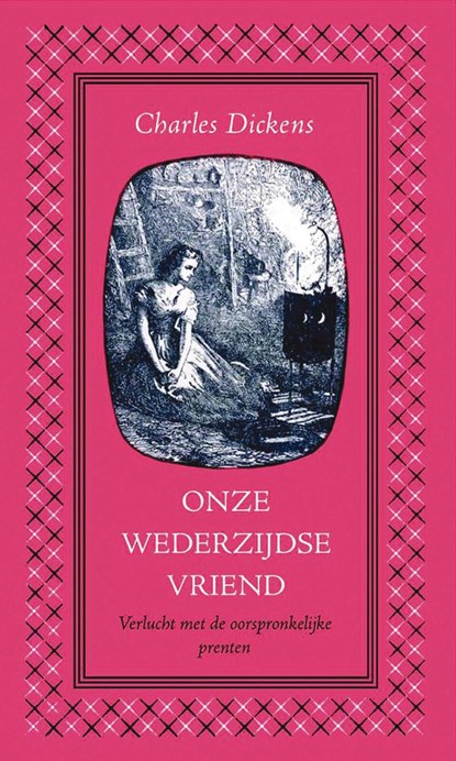 Onze wederzijdse vriend, Charles Dickens - Ebook - 9789000330928