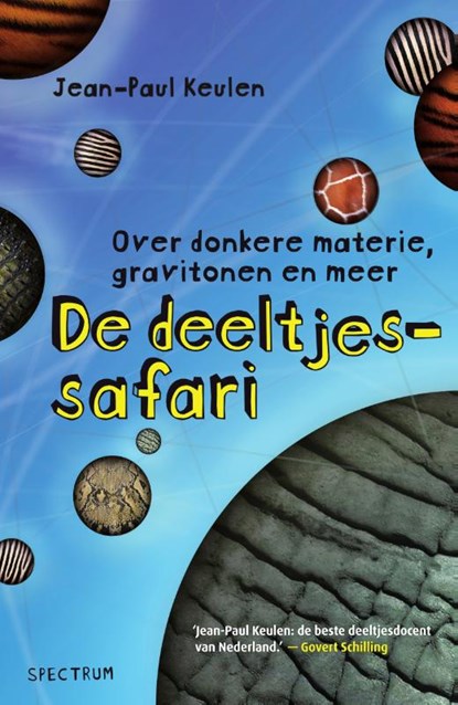 De deeltjessafari, Jean-Paul Keulen - Paperback - 9789000331017