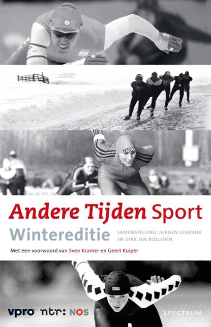 Andere Tijden sport - wintereditie, Jurgen Leurdijk ; Dirk Jan Roeleven - Paperback - 9789000331031