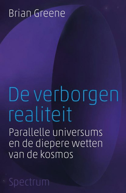 De verborgen realiteit, Brian Greene - Paperback - 9789000331048