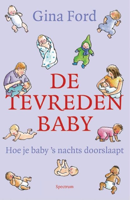 De tevreden baby, Gina Ford - Paperback - 9789000331086
